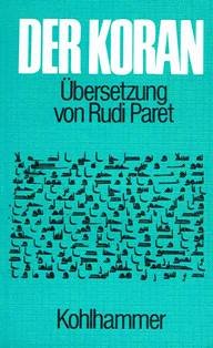 Stock image for Der Koran - bersetzung von Rudi Paret for sale by 3 Mile Island