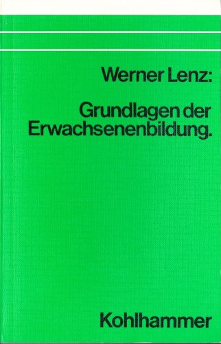Beispielbild fr Grundlagen der Erwachsenenbildung zum Verkauf von Bernhard Kiewel Rare Books