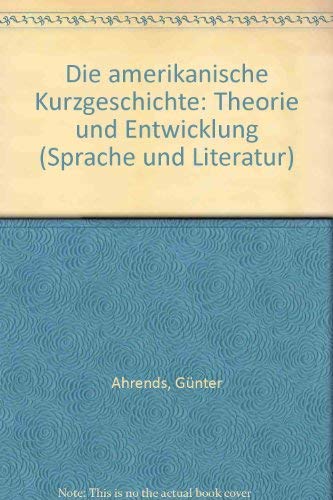 Die amerikanische Kurzgeschichte: Theorie und Entwicklung