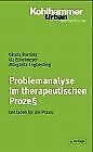 Problemanalysen im therapeutischen Prozess. Leitfaden für die Praxis. Urban-Taschenbücher Band 307. - Bartling, Gisela (Mitarb.)