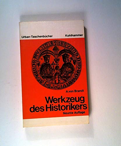 Beispielbild fr Werkzeug des Historikers zum Verkauf von Antiquariat Walter Nowak