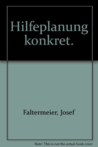 Hilfeplanung konkret. (9783170067639) by Faltermeier, Josef; Fuchs, Petra