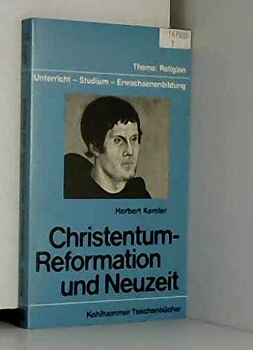 Beispielbild fr Christentum - Reformation und Neuzeit zum Verkauf von Der Bcher-Br