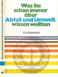 Beispielbild fr Was sie schon immer ber Umweltchemikalien wissen wollten zum Verkauf von Bernhard Kiewel Rare Books