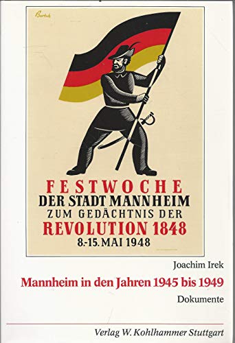 9783170075290: mannheim_in_den_jahren_1945-1949-geschichte_einer_stadt_zwischen_diktatur_und