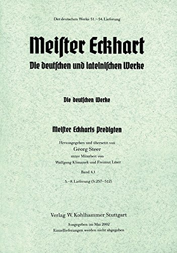 Predigten. - [Die deutschen Werke, Bd IV,1) - Eckhart (Meister); Steer, Georg