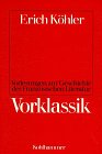 Imagen de archivo de Vorlesungen zur Geschichte der Franzsischen Literatur, Vorklassik a la venta por medimops