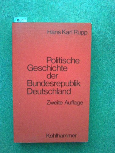 9783170077249: Politische Geschichte der Bundesrepublik Deutschland. Entstehung und Entwicklung. Eine Einfhrung