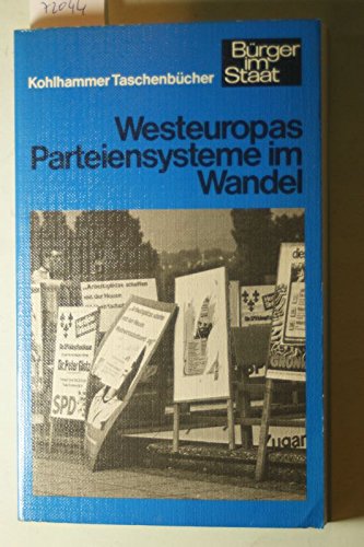 Stock image for Westeuropas Parteiensysteme im Wandel for sale by Antiquariat BM