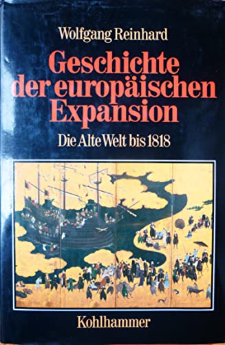 Die Alte Welt bis 1818 - Reinhard, Wolfgang