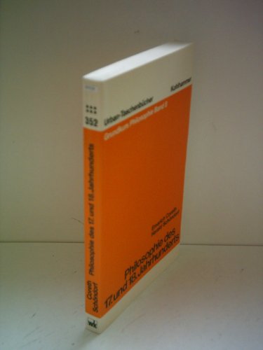 Philosophie des 17. und 18. Jahrhunderts. (Urban-Taschenbücher). - Coreth, Emerich und Harald Schöndorf