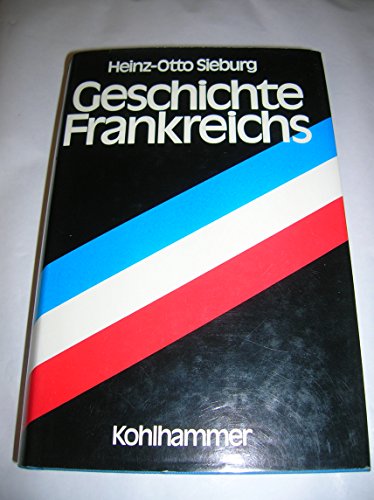 Stock image for Geschichte Frankreichs for sale by medimops