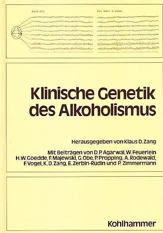 Stock image for Klinische Genetik des Alkoholismus for sale by Antiquariat Armebooks