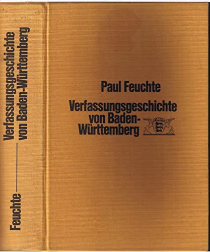 9783170081109: Verfassungsgeschichte von Baden-Wrttemberg (Veroffentlichungen Zur Verfassungsgeschichte Von Baden-wurttemberg Seit 1945)