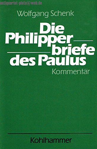 Beispielbild fr Die Philipperbriefe des Paulus zum Verkauf von medimops