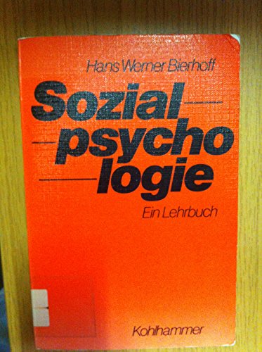 9783170083615: Sozialpsychologie. Ein Lehrbuch