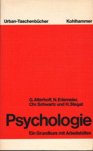 9783170088436: Psychologie. Ein Grundkurs mit Arbeitshilfen