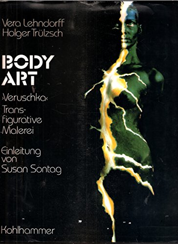 Beispielbild fr Body Art. Veruschka - Trans-figurative Malerei zum Verkauf von medimops