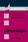 diabetologie für praktische ärzte und kliniker.