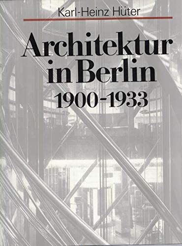 Architektur in Berlin 1900-1933.