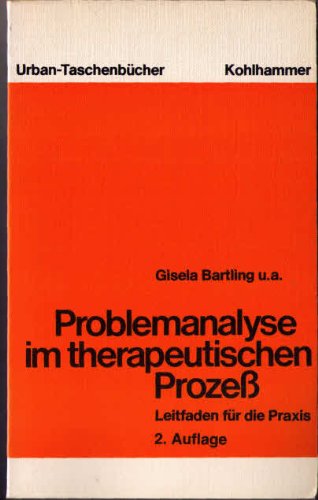 Imagen de archivo de Problemanalyse im therapeutischen Prozess (Urban-Taschenbcher) a la venta por Versandantiquariat Felix Mcke