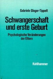 9783170098138: Schwangerschaft und erste Geburt