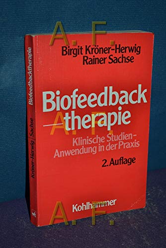 Beispielbild fr Biofeedbacktherapie. Klinische Studien, Anwendung in der Praxis zum Verkauf von medimops