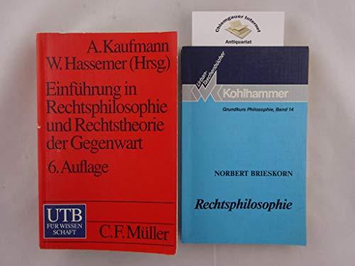 Rechtsphilosophie. Grundkurs Philosophie ; 14; Kohlhammer-Urban-Taschenbücher ; Bd. 398 - Brieskorn, Norbert