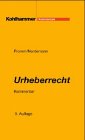 Urheberrecht.: Kommentar zum Urheberrechtsgesetz und zum Urheberrechtswahrnehmungsgesetz. Mit den...