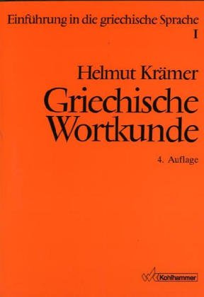 Beispielbild fr Einfhrung in die griechische Sprache 1. Griechische Wortkunde zum Verkauf von medimops