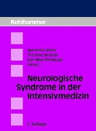 Beispielbild fr Neurologische Syndrome in der Intensivmedizin Differentialdiagnose und Akuttherapie zum Verkauf von Buchpark
