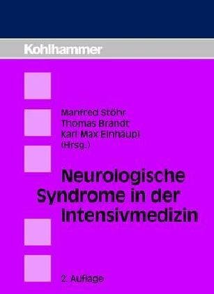 Stock image for Neurologische Syndrome in der Intensivmedizin Differentialdiagnose und Akuttherapie for sale by Buchpark