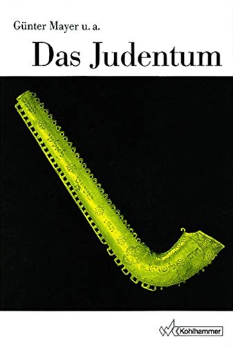 Das Judentum. Mit Beitr. von Hermann Greive u.a.