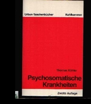 Stock image for Psychosomatische Krankheiten. Eine Einfhrung in die Allgemeine und Spezielle Psychosomatische Medizin. for sale by Antiquariat Nam, UstId: DE164665634