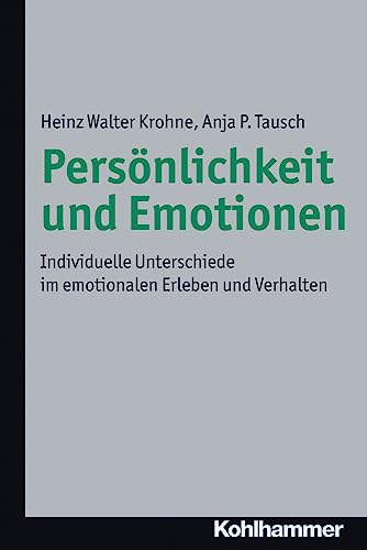 Beispielbild fr Persnlichkeit und Emotionen: Individuelle Unterschiede im emotionalen Erleben und Verhalten zum Verkauf von medimops
