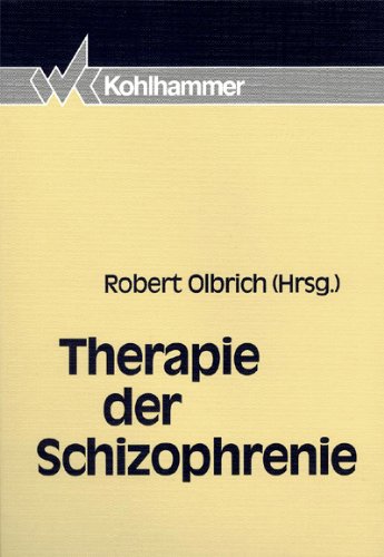 Therapie der Schizophrenie. (Mit Abb. im Text).