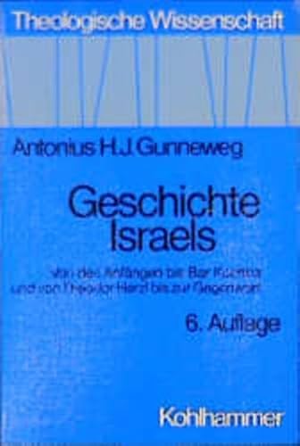 Beispielbild fr Geschichte Israels, Theologische Wissenschaft, Bd.2 zum Verkauf von medimops