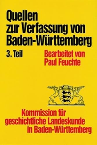 Beispielbild fr Quellen/Verfassung 3 Vv 04 (Verffentlichungen zur Verfassungsgeschichte von Baden-Wrttemberg seit 1945, Band 4) zum Verkauf von Gabis Bcherlager