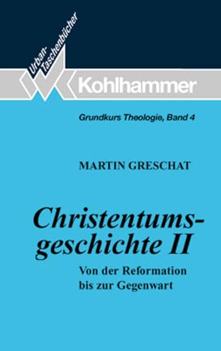 Beispielbild fr Grundkurs Theologie: Christentumsgeschichte: Bd 4 zum Verkauf von medimops
