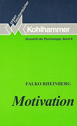 9783170106833: Motivation. (=Grundri der Psychologie, Band 6).
