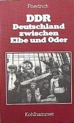 Imagen de archivo de DDR, Deutschland zwischen Elbe und Oder a la venta por Bernhard Kiewel Rare Books