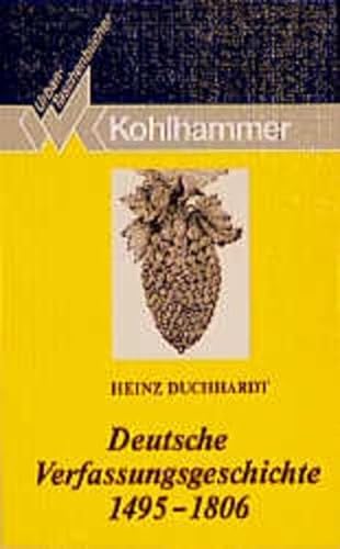9783170108257: Deutsche Verfassungsgeschichte 1495-1806 (Kohlhammer Urban-Taschenbücher) (German Edition)