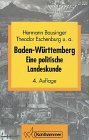 Stock image for Baden-Wrttemberg. Eine politische Landeskunde. for sale by Antiquariat Bernhardt