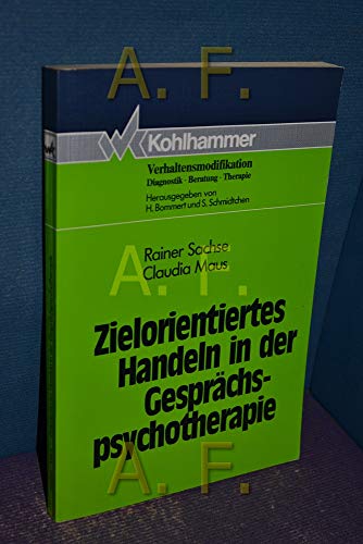 9783170109469: Zielorientiertes Handeln in der Gesprchspsychotherapie