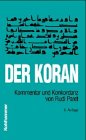 Der Koran. Kommentar und Konkordanz. Mit einem Nachtrag zur Taschenbuchausgabe - Paret, Rudi