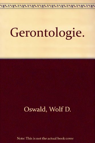 Beispielbild fr Gerontologie zum Verkauf von Versandantiquariat Lenze,  Renate Lenze