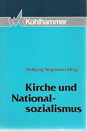 Stock image for Kirche und Nationalsozialismus for sale by medimops