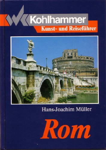 Stock image for Rom. Kunst- und Reisefrer for sale by medimops