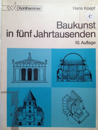 Beispielbild fr Baukunst in fnf Jahrtausenden zum Verkauf von medimops