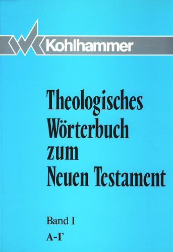 Beispielbild fr Theologisches Wrterbuch zum Neuen Testament. zum Verkauf von Antiquariat Alte Seiten - Jochen Mitter
